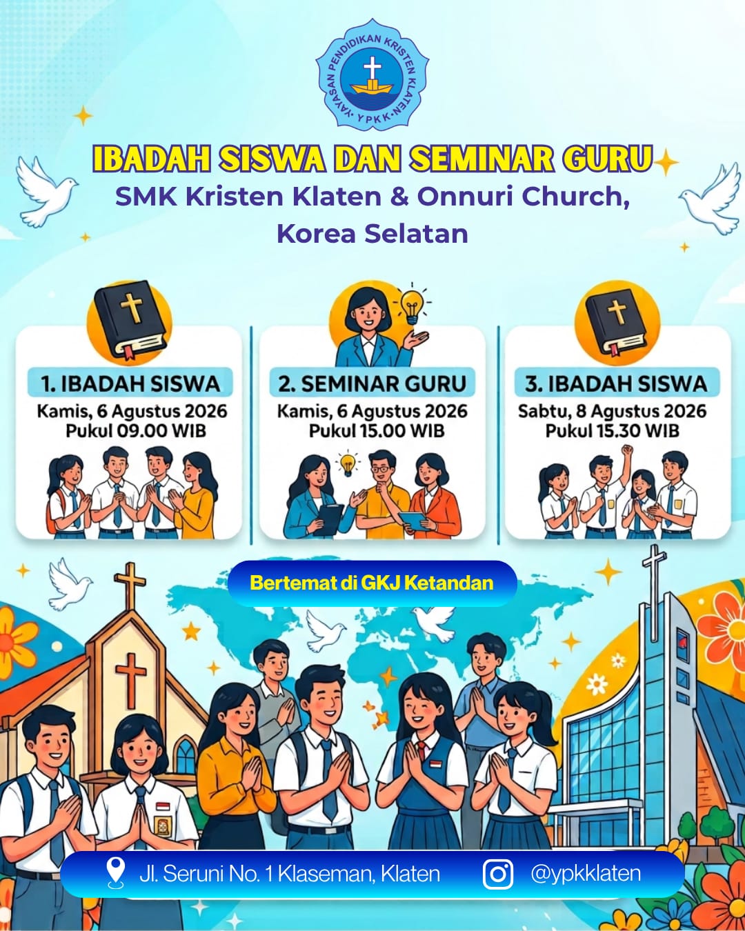 IBADAH SISWA & SEMINAR GURU SMK SE-YPK KLATEN BERSAMA ONNURI CHURCH KOREA SELATAN